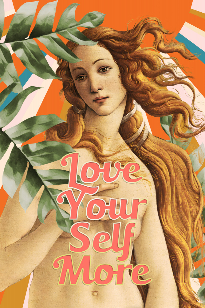 Love Yourself More Venus von amini54