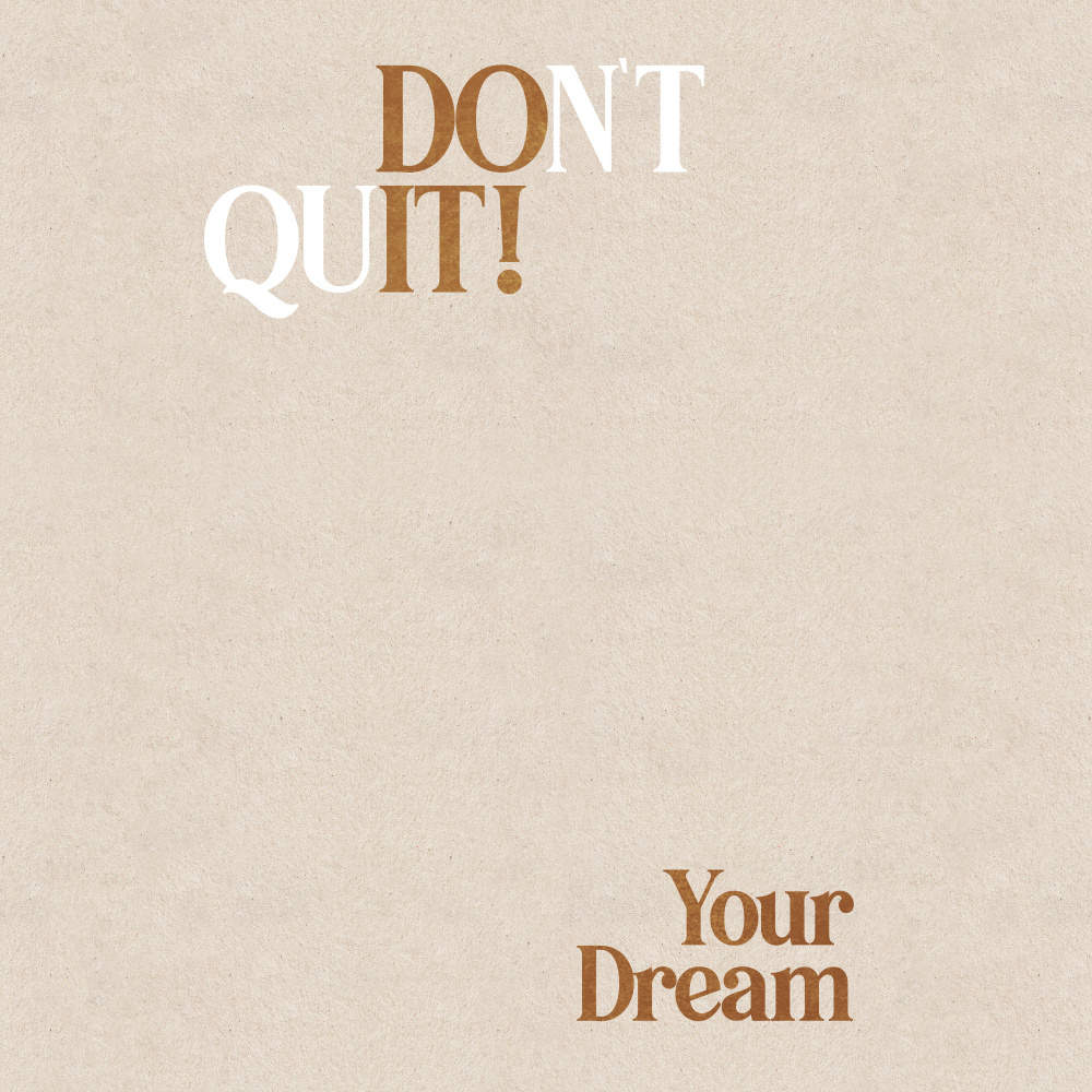 Dont Quit von Emel Tunaboylu