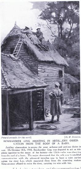 Bombadier King assisting in artillery observations from the roof of a barn across the River Lys Octo