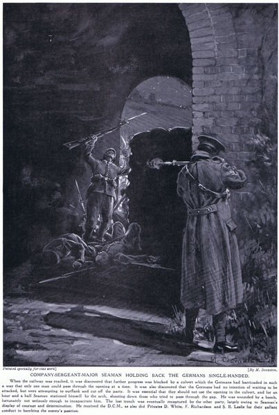 Company Sergeant Major Seaman won a DCM for the single handed holding back of a German attack Februa von Margaret Dovaston