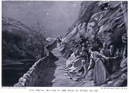 The postal service in the days of Cyrus 546 BC