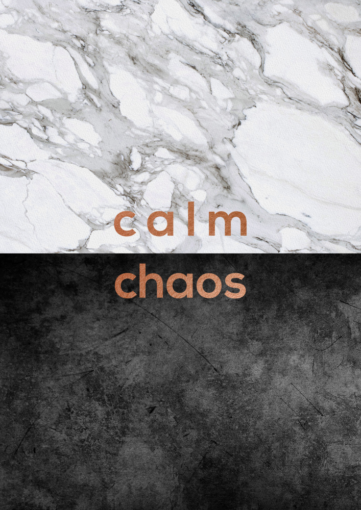 Calm Chaos von Orara Studio