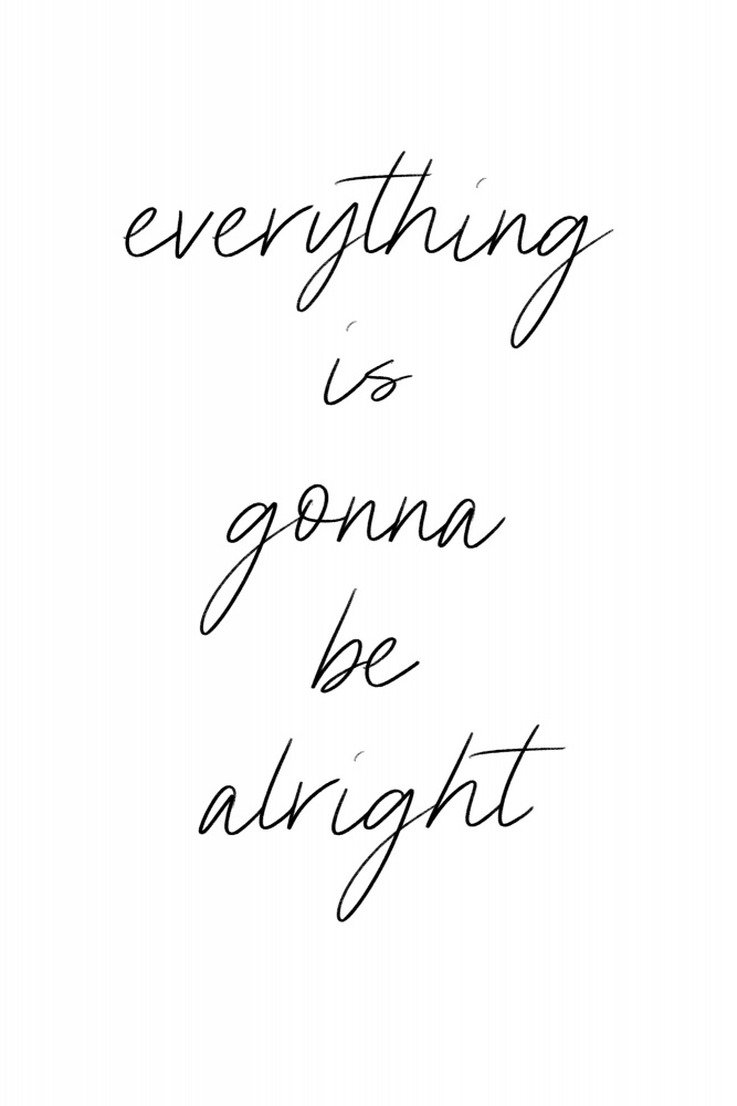 Everything is gonna be alright von uplusmestudio