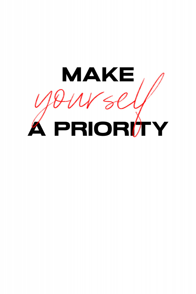 Make yourself a priority von uplusmestudio