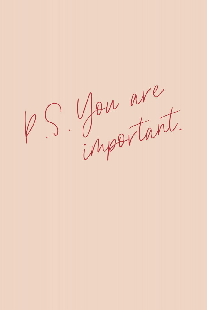 P.S. You are important von uplusmestudio